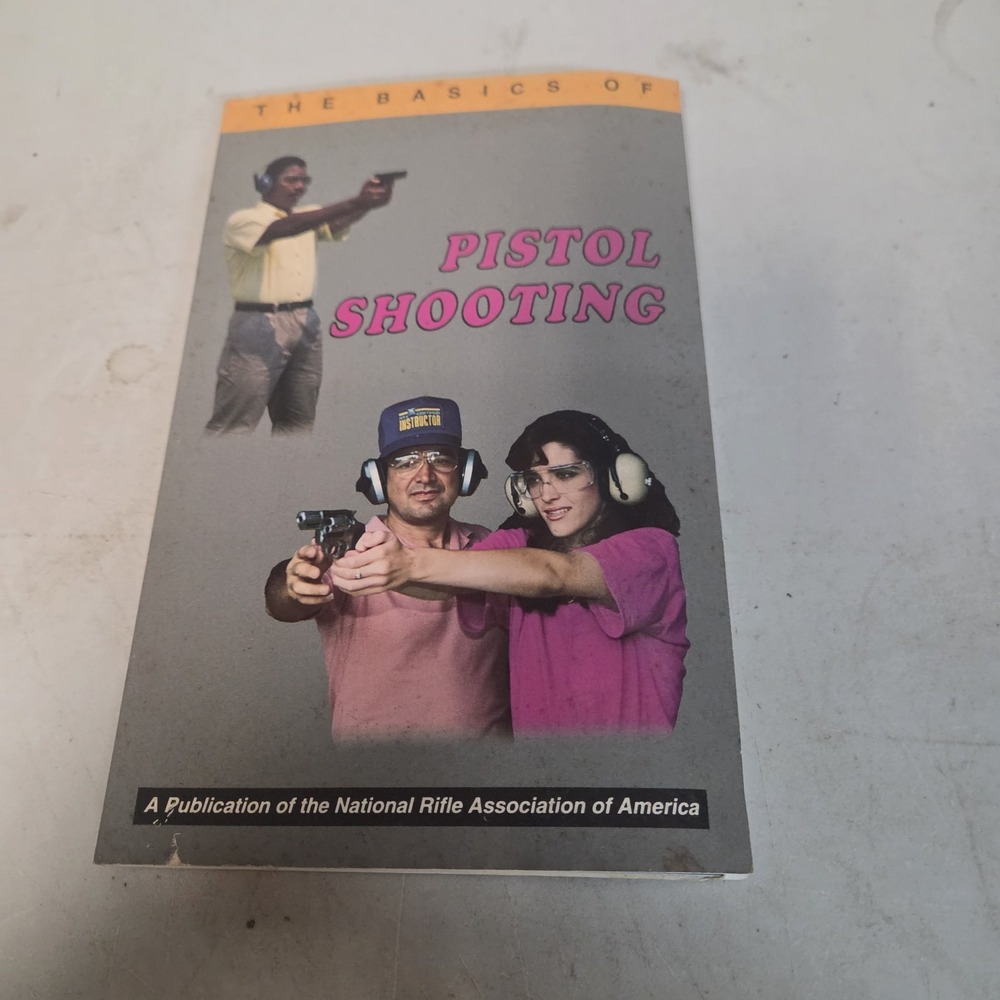 NRA The Basics of Pistol Shooting 1991 Paperback Manual 9780935998009 Vintage